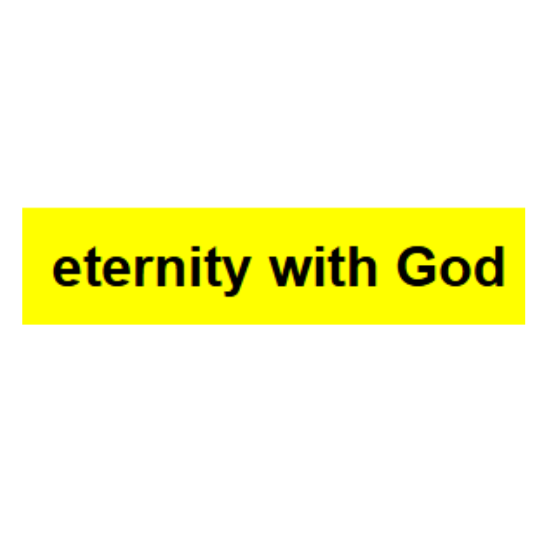 Eternity  With God