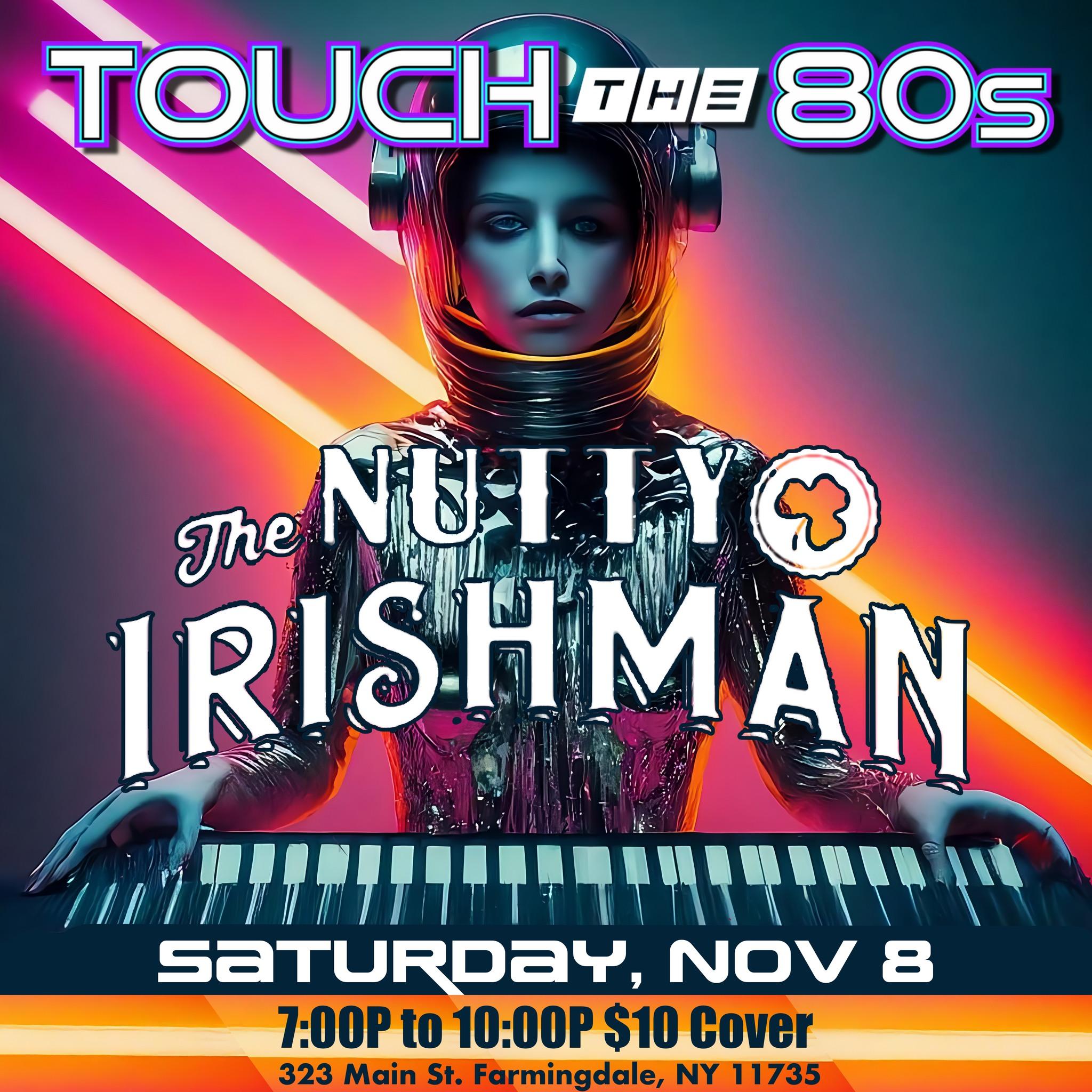 Touch the 80s brings 80s New Wave to the Nutty Irishman 