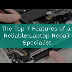 Top Features Laptop Repair Specialist Must Have in Dubai