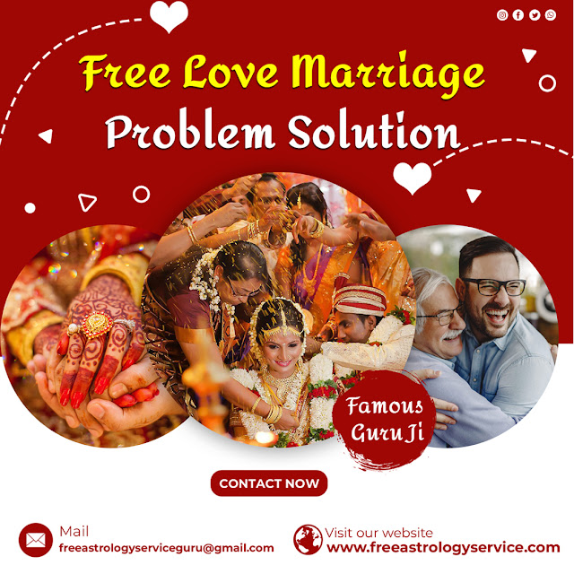 Free Love Marriage Problem Solution - Get love marriage solution for free