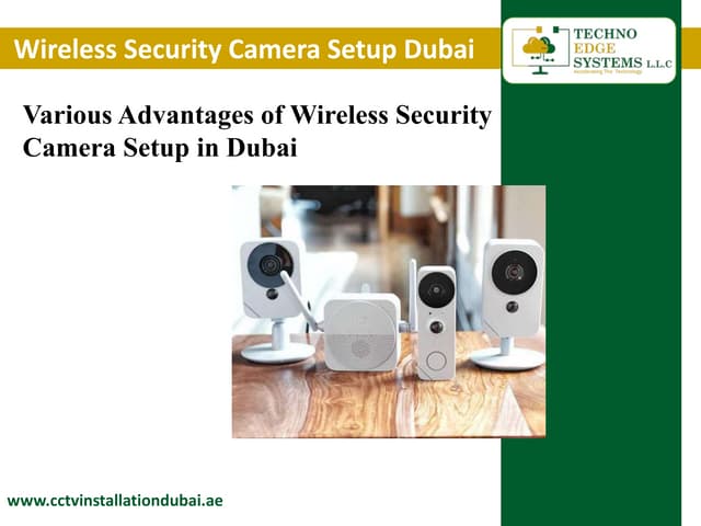 What are the Benefits of Wireless Security Camera Setup Dubai?