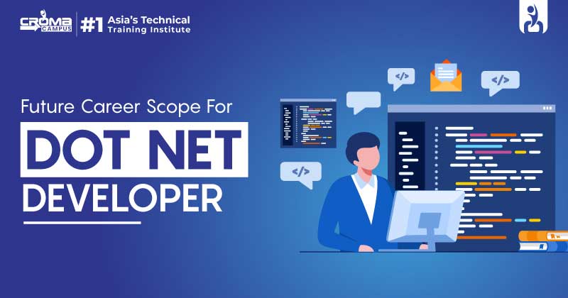 Future Career Scope for Dot Net Developer