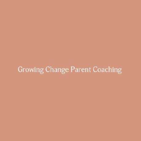 Growing Change Parent Coaching Profile Picture