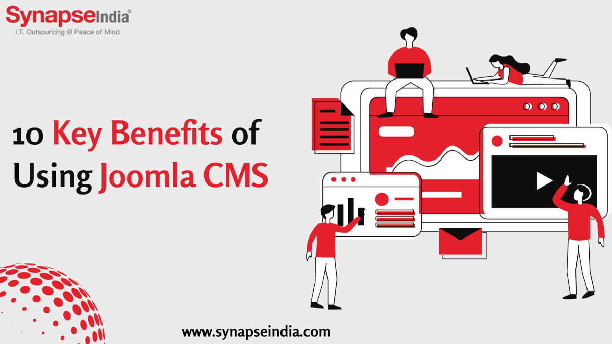 10 Key Benefits of Using Joomla That Can Surprise You – Synapseindia