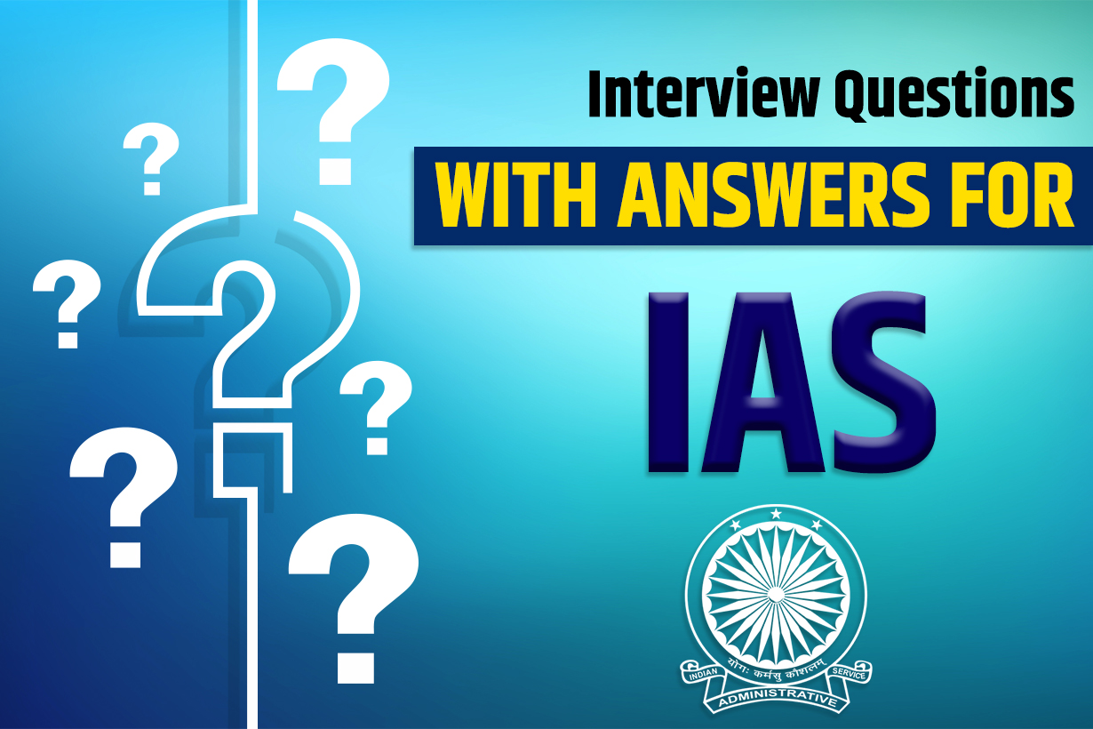 Top 20 Interview Questions With Answers For IAS At Rozgar.com