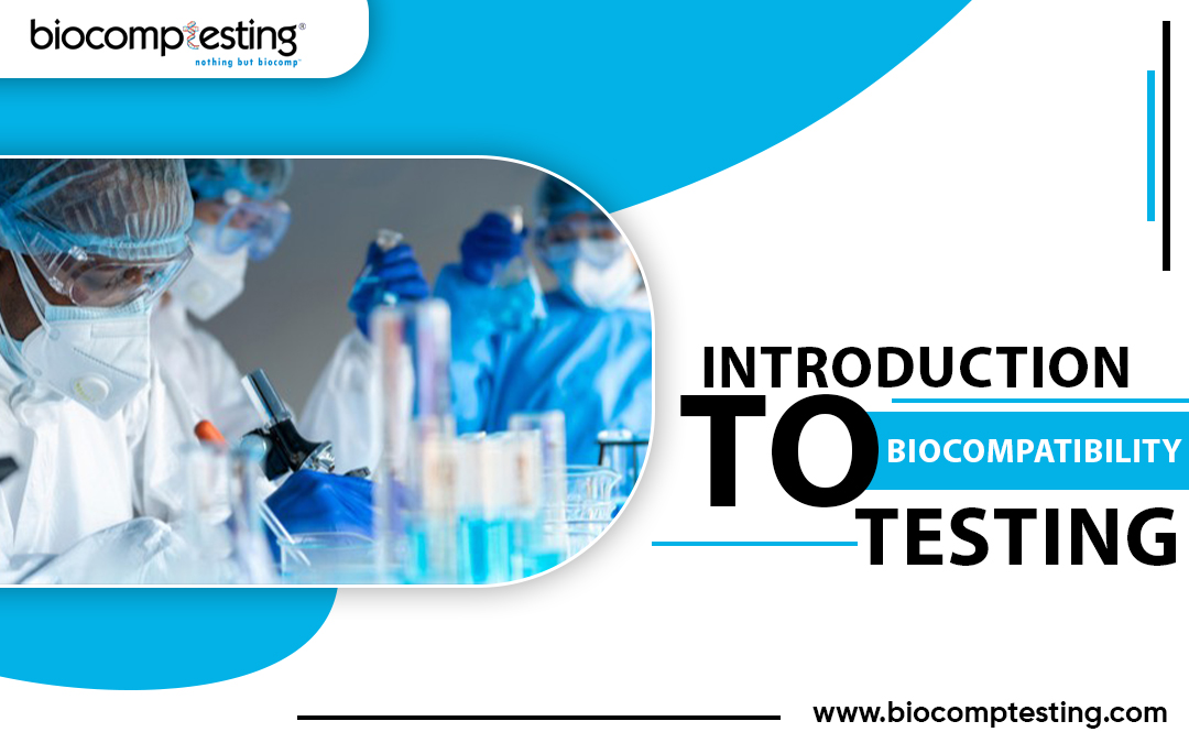 Introduction to Biocompatibility Testing – Biocomptesting, Inc.
