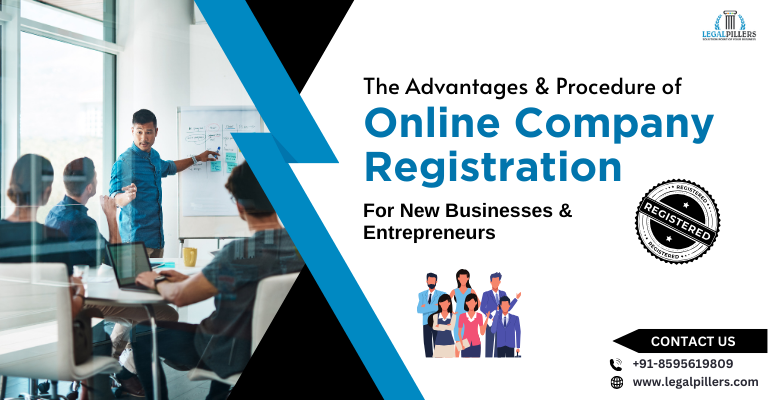 Benefits & Process of Online Company Registration