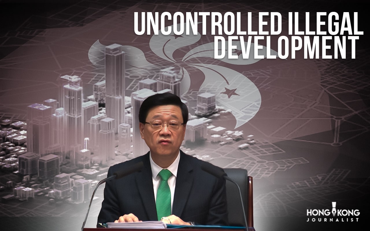 John Lee must act on Hong Kong’s uncontrolled illegal development - hongkong-journalist