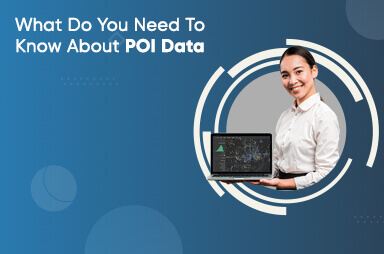 Do You Need To Know About POI Data