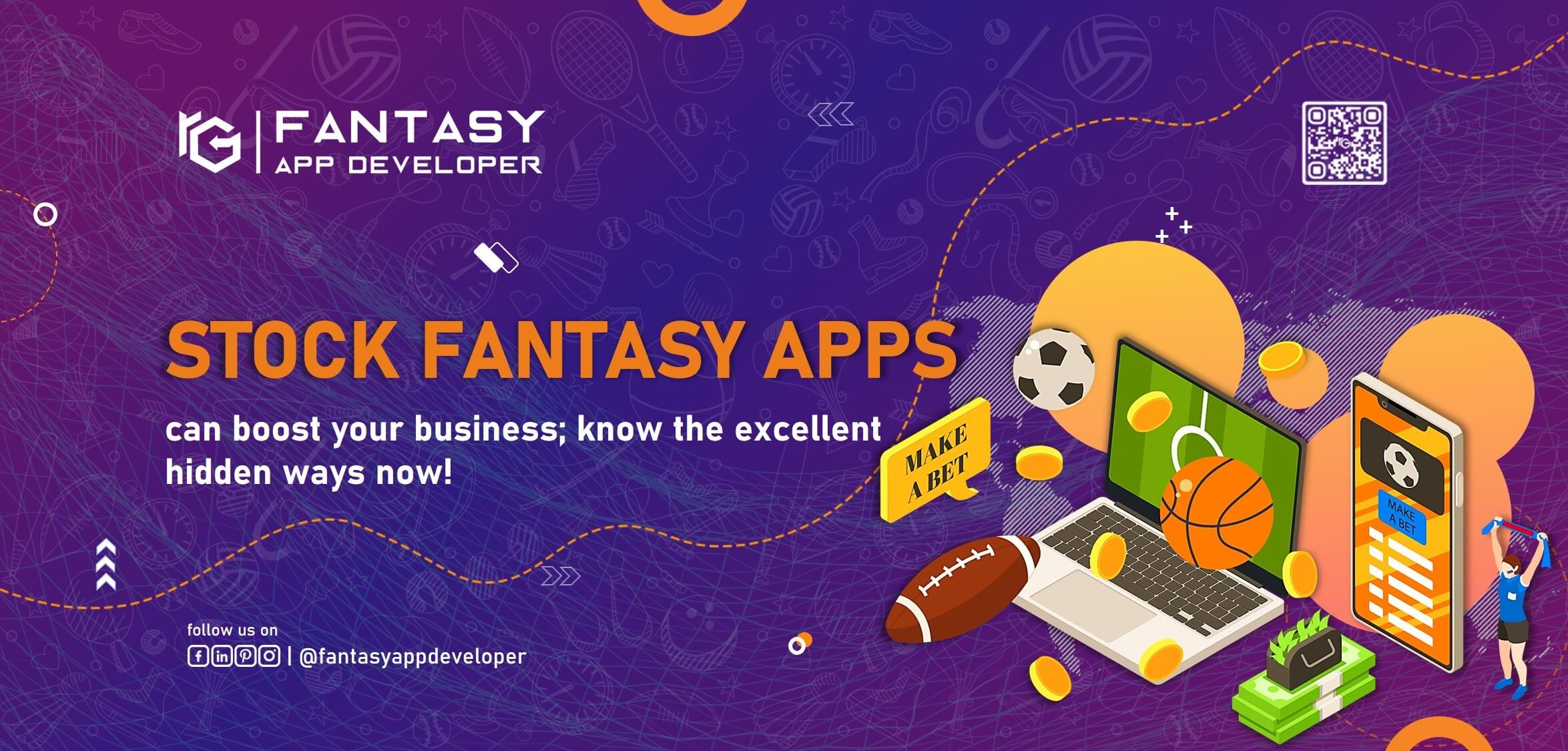 Epic Stock Fantasy Apps can boost your business!