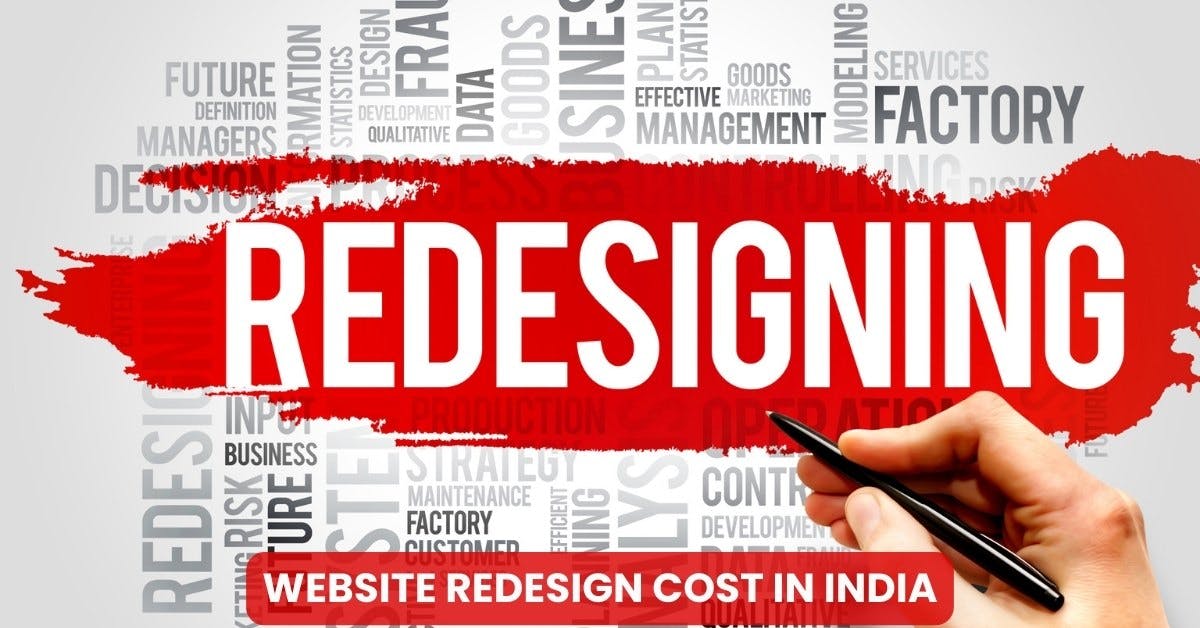 Factors that impact website redesign cost in India