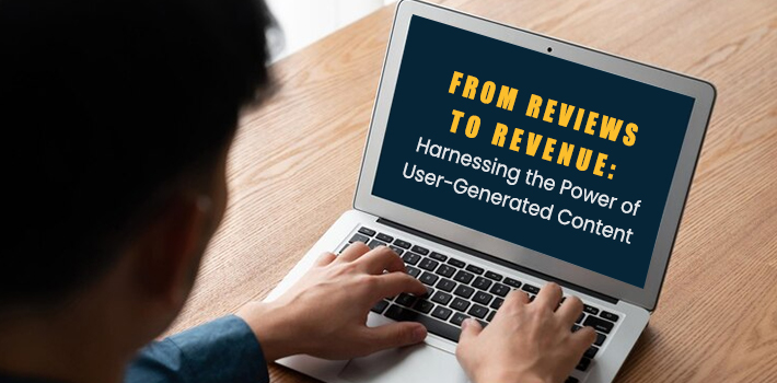 Reviews to Riches: How UGC Converts Fans into Paying Customers