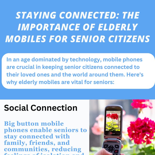 Staying Connected: The Importance of Elderly Mobiles for Senior Citizens | PDF