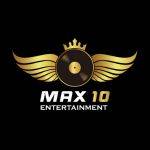 Max 10 Entertainment Profile Picture