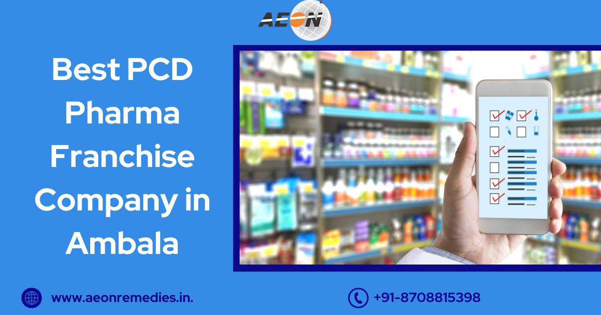 Best PCD Pharma Franchise Company in Ambala