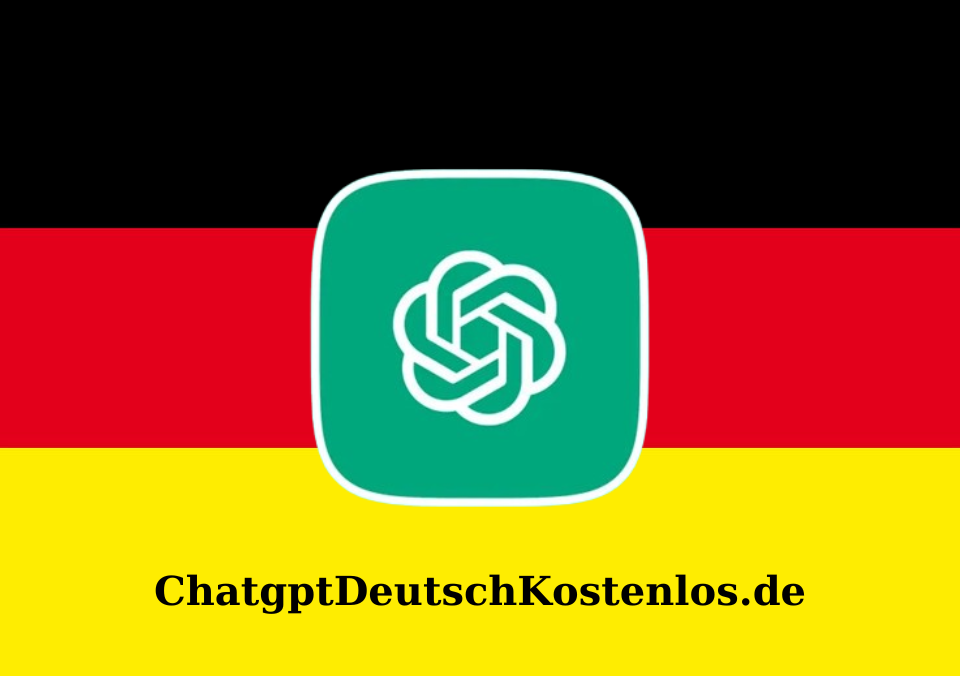 ChatGPT Deutsch Kostenlos – Chat OpenAI ohne anmeldung