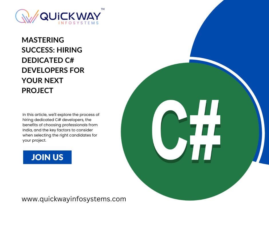 Mastering Success: Hiring Dedicated C# Developers for Your Next Project | by Quickway Infosystems | Apr, 2024 | Medium