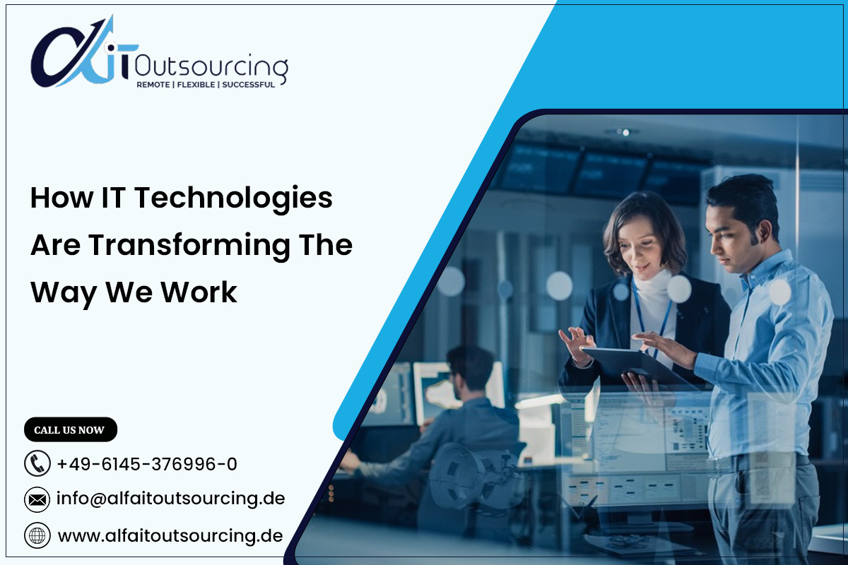 Alfa IT-Outsourcing GmbH — How IT Technologies Are Transforming the Way We...
