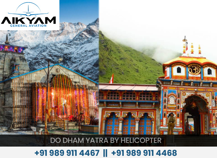 Do Dham Yatra: A Spiritual Journey Made Easy with Helicopter Services