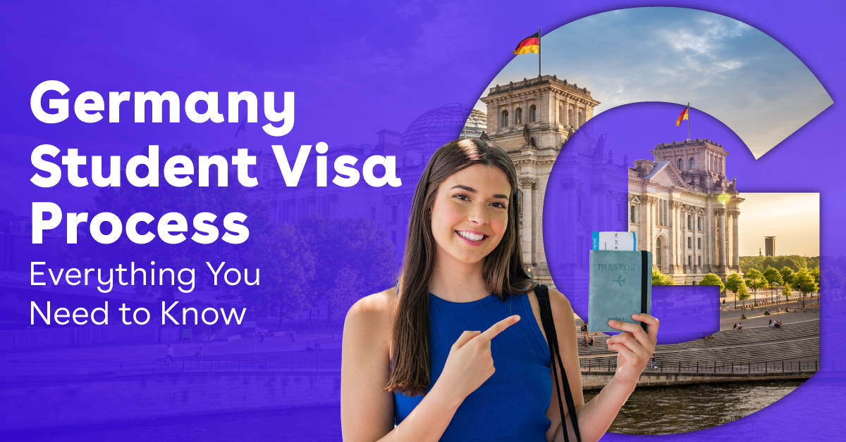 Germany Student Visa Process: Everything You Need to Know