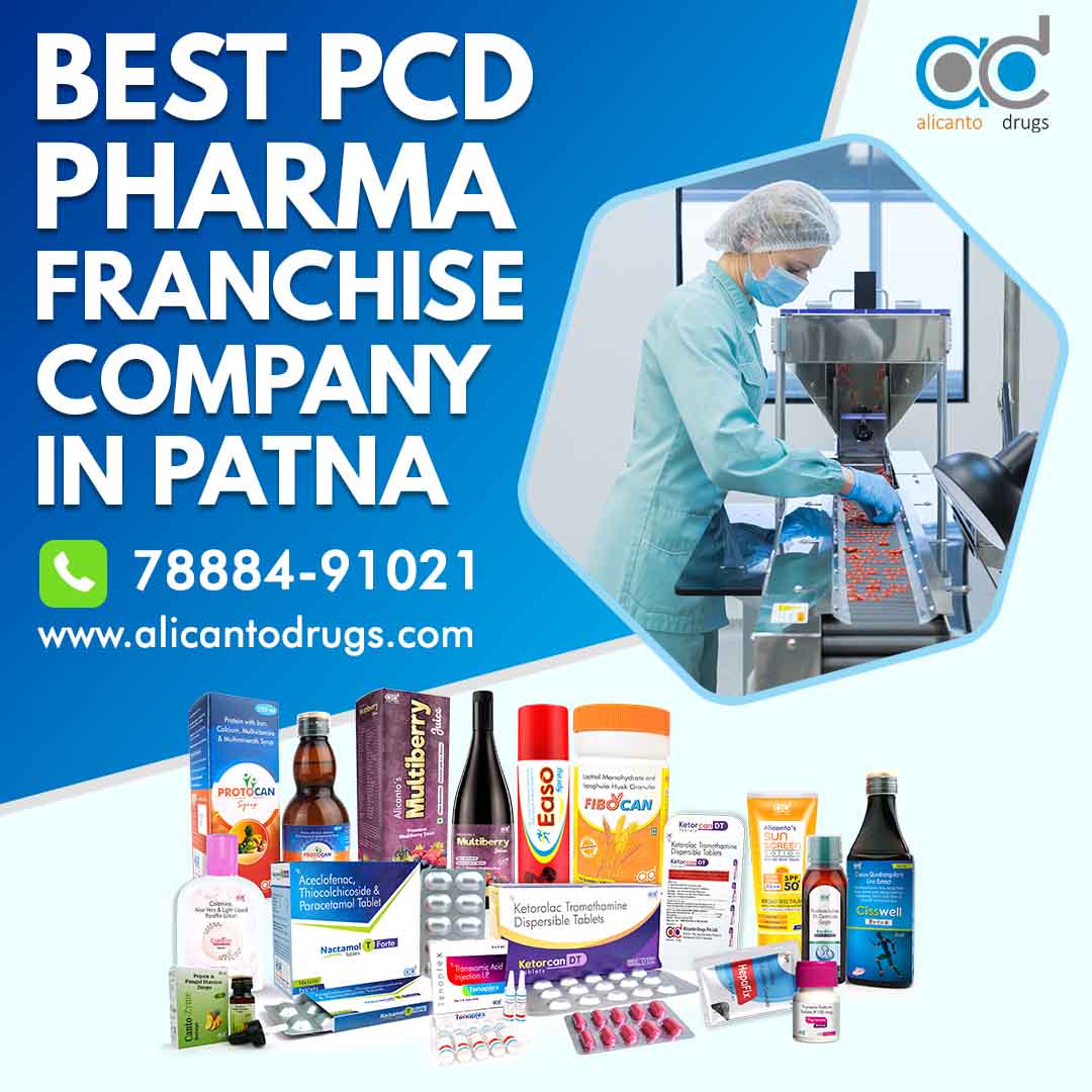 Best PCD Pharma Franchise Company in Patna Alicanto Drugs