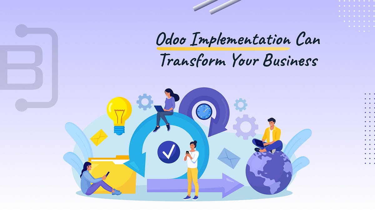 Odoo Implementation Can Transform Your Business | by Mike Ross | Feb, 2024 | Medium