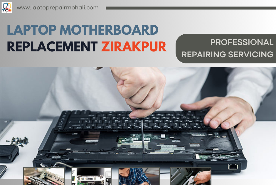 Laptop Repair Services in Zirakpur: Ensuring Seamless Performance for Your Devices