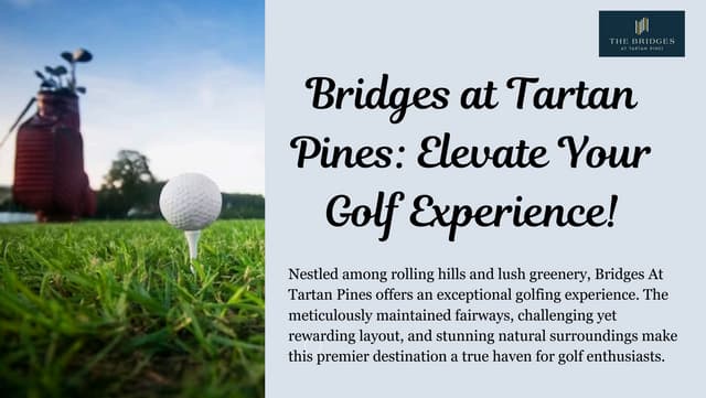 Bridges at Tartan Pines Elevate Your Golf Experience!.pdf