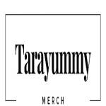 tarayummy merch Profile Picture