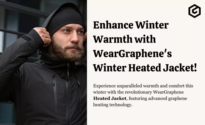 PPT - Enhance Winter Warmth with WearGraphene's Winter Heated Jacket! PowerPoint Presentation - ID:13168478