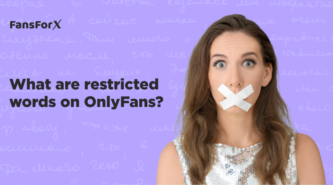 What are restricted words on OnlyFans?