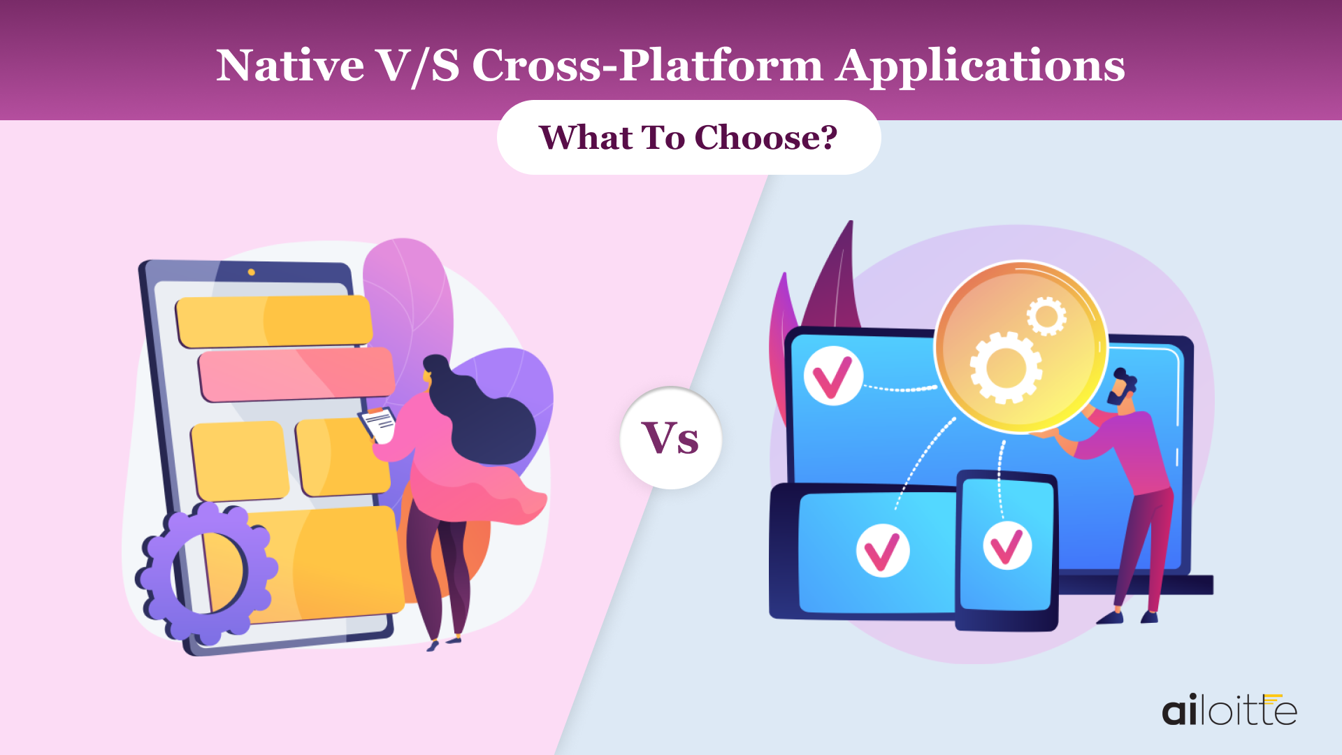 Native vs Cross-platform Mobile App Development: 12 Key Differences